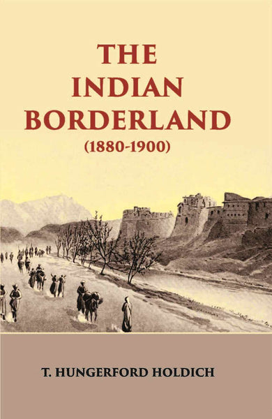 The Indian Borderland 1880-1900 - Gyan Books - Distacart