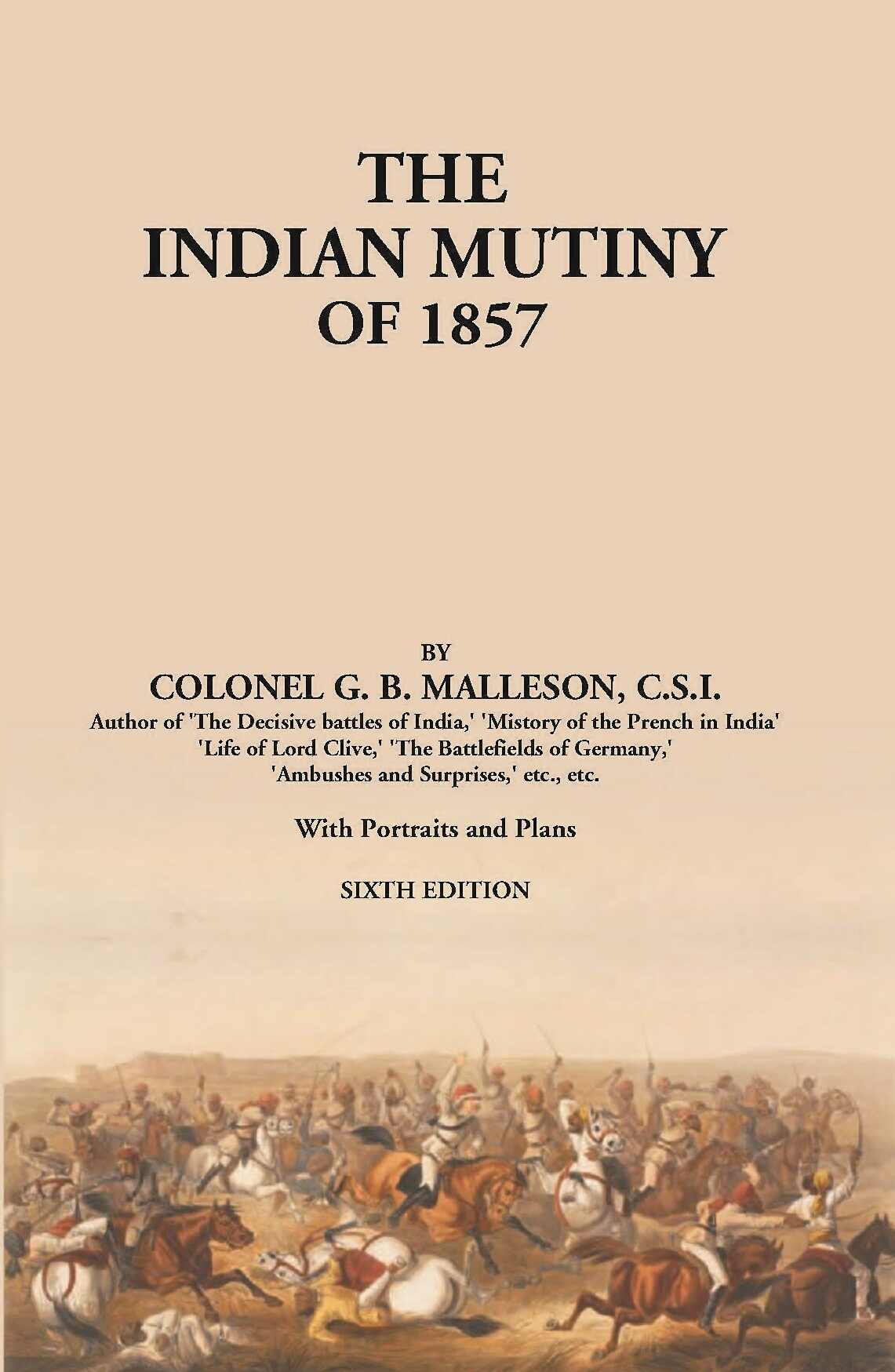The Indian Mutiny Of 1857 - Gyan Books - Distacart