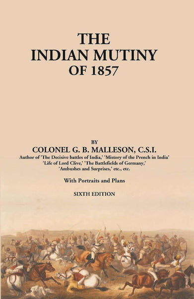 The Indian Mutiny Of 1857 - Gyan Books - Distacart
