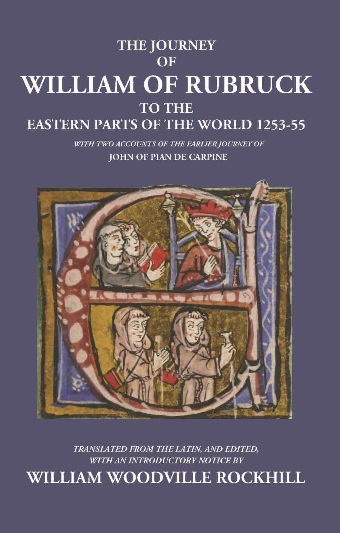 The Journey Of William Of Rubruck To The Eastern Parts Of The World 1253-55 - Gyan Books - Distacart