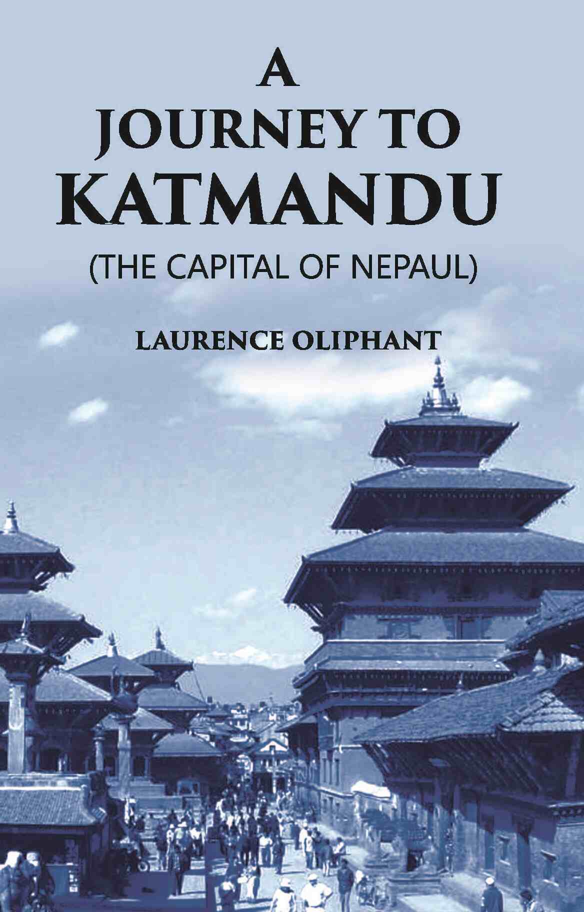 A Journey To Katmandu (The Capital Of Nepaul) - Gyan Books - Distacart