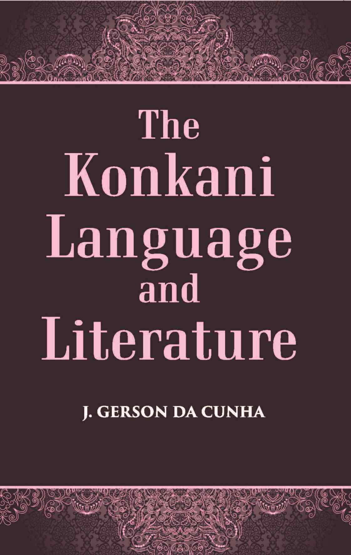 The Konkani Language And Literature - Gyan Books - Distacart