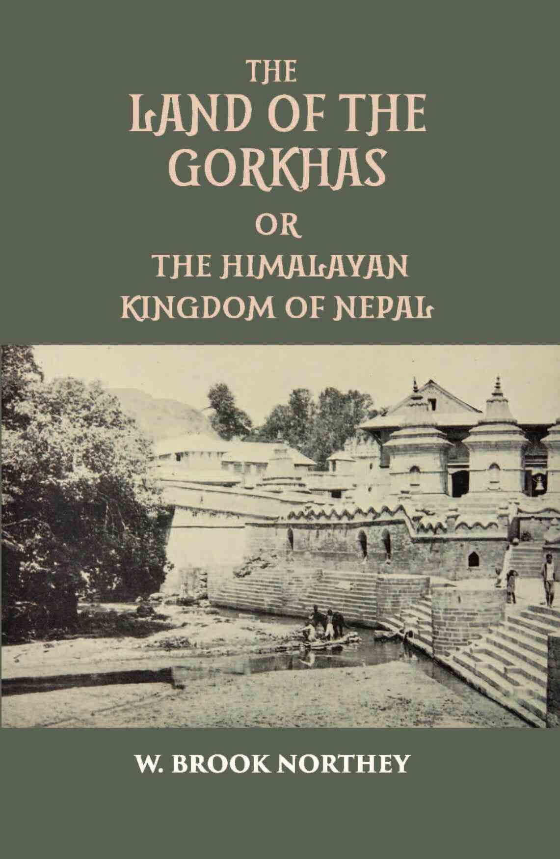 The Land Of The Gurkhas Or The Himalayan Kingdom Of Nepal - Gyan Books - Distacart