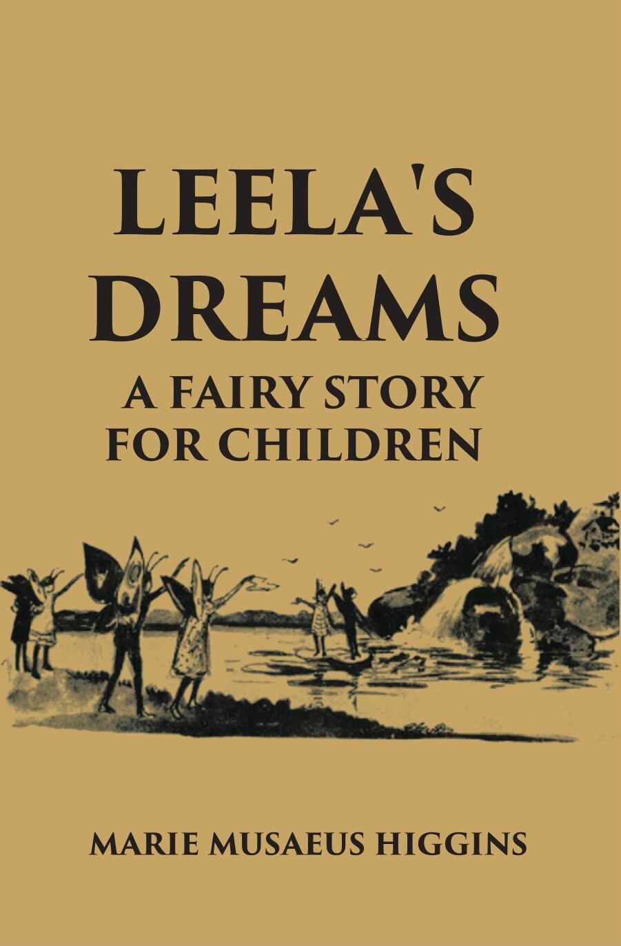 Leela's Dreams A Fairy Story For Children - Gyan Books - Distacart