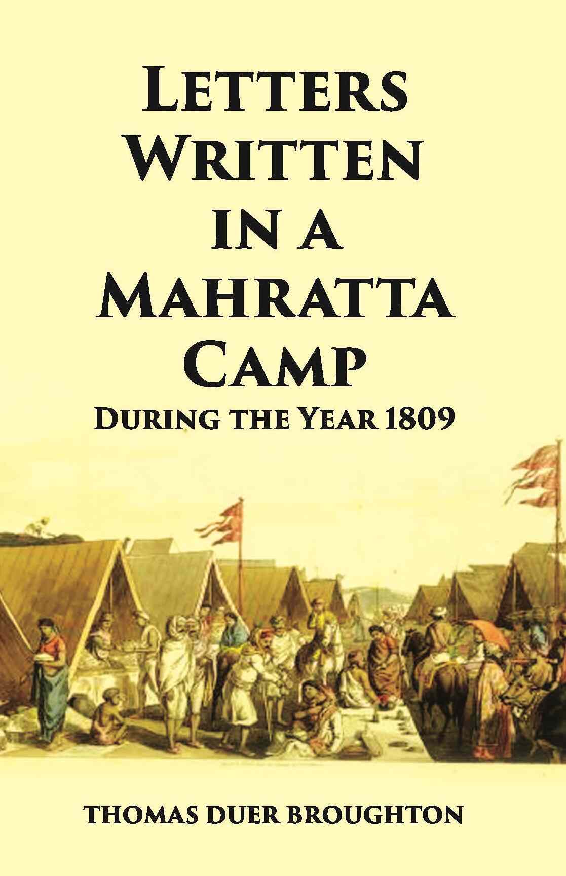 Letters Written In A Mahratta Camp During The Year 1809 - Gyan Books - Distacart