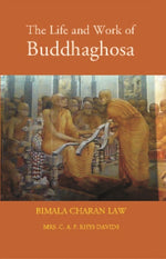 Thumbnail for The Life And Work Of Buddhaghosa - Gyan Books - Distacart