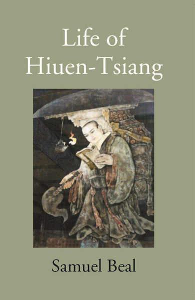 The Life Of Hiuen-Tsiang - Gyan Books - Distacart