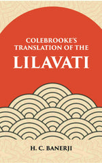 Thumbnail for Lilavati - Colebrooke's Translation of the Standard work on Hindu Mathmatics - Gyan Books - Distacart