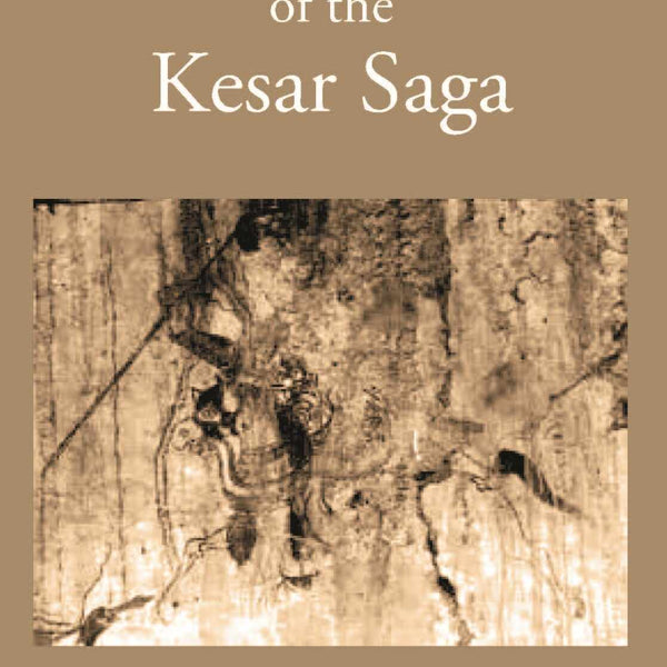 A Lower Ladakhi Version Of The Kesar Saga - Gyan Books - Distacart