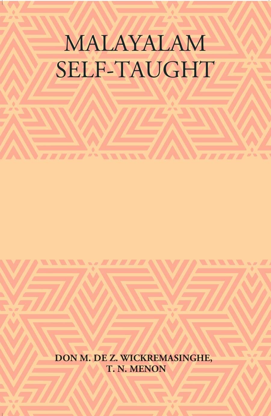 Malayalam Self-Taught: By The Natural Method With Phonetic Pronunciation (Thimm’S System) - Gyan Books - Distacart