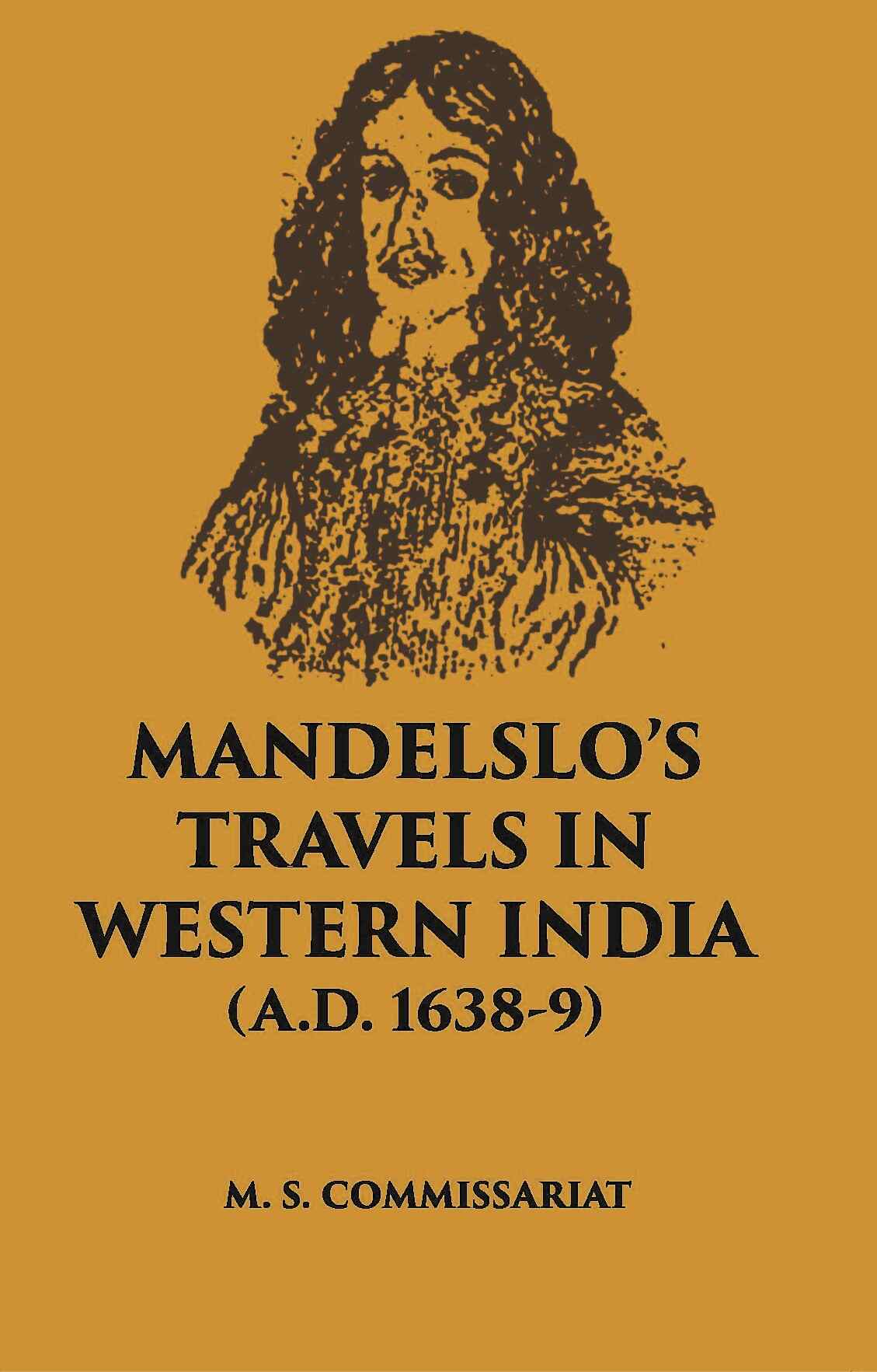 Mandelslo’S Travels In Western India (A. D. 1638-9) - Gyan Books - Distacart