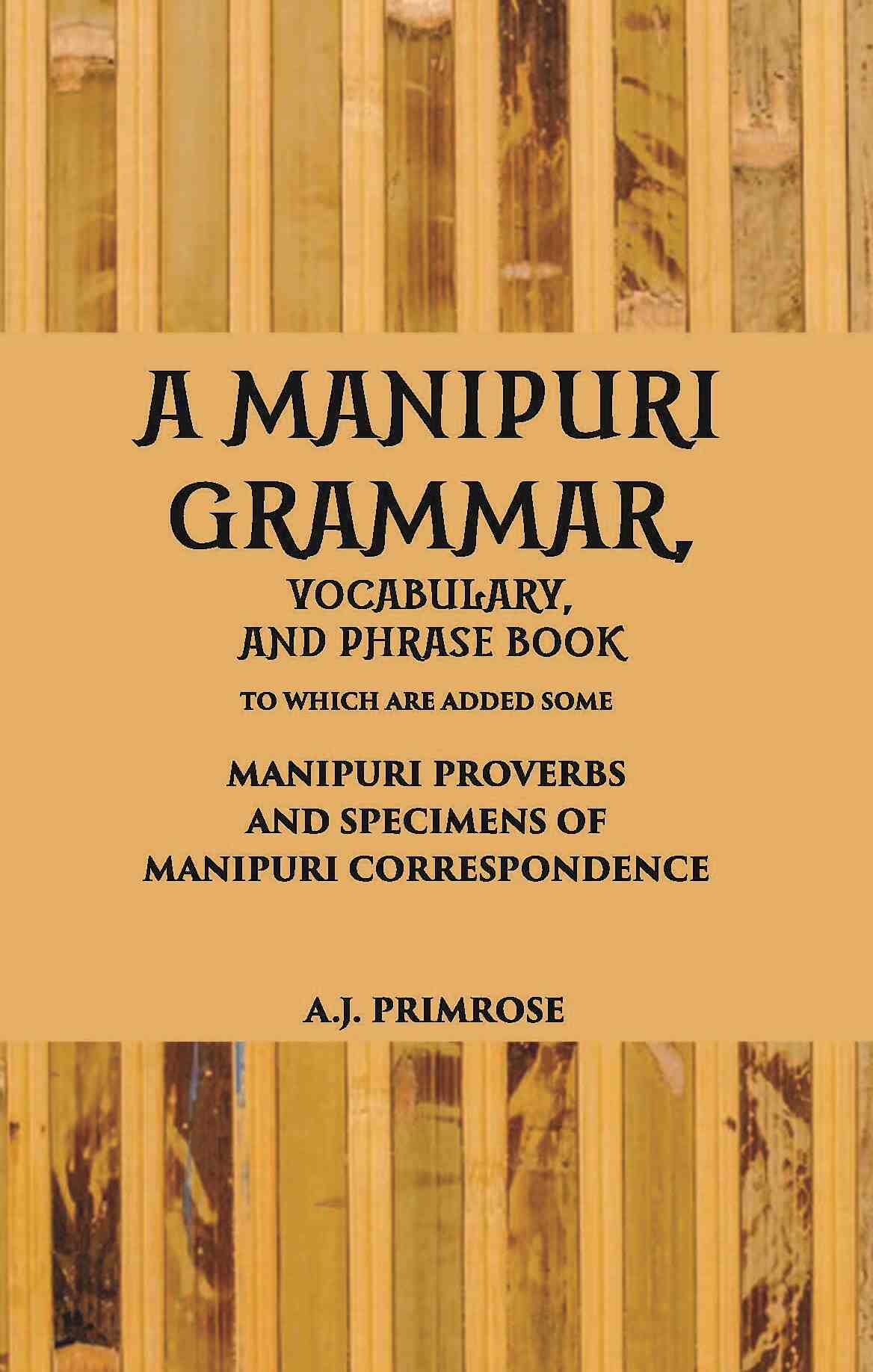 A Manipuri Grammar, Vocabulary, And Phrase Book - Gyan Books - Distacart
