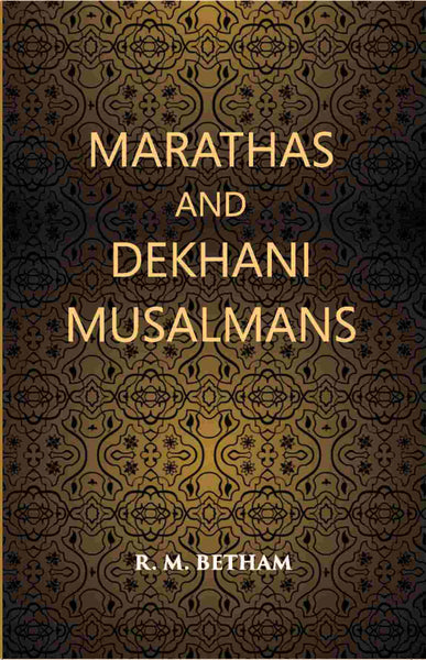 Marathas And Dekhani Musalmans - Gyan Books - Distacart