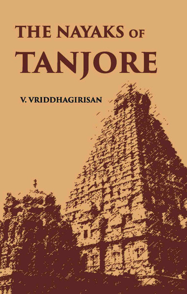 The Nayaks Of Tanjore - Gyan Books - Distacart