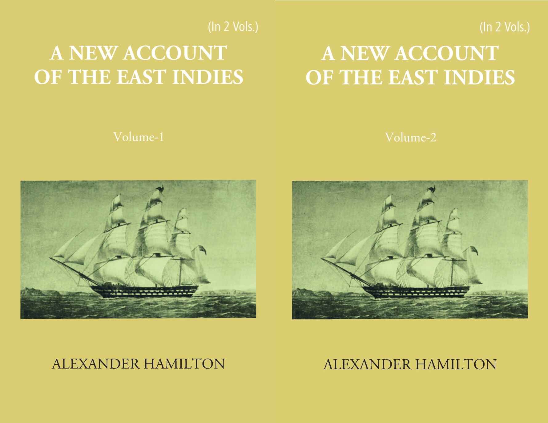 A New Account Of The East-Indies Being The Observations And Remarks Of Capt. Alexander Hamilton From The Year 1688-1723 2 Vols. Set - Gyan Books - Distacart