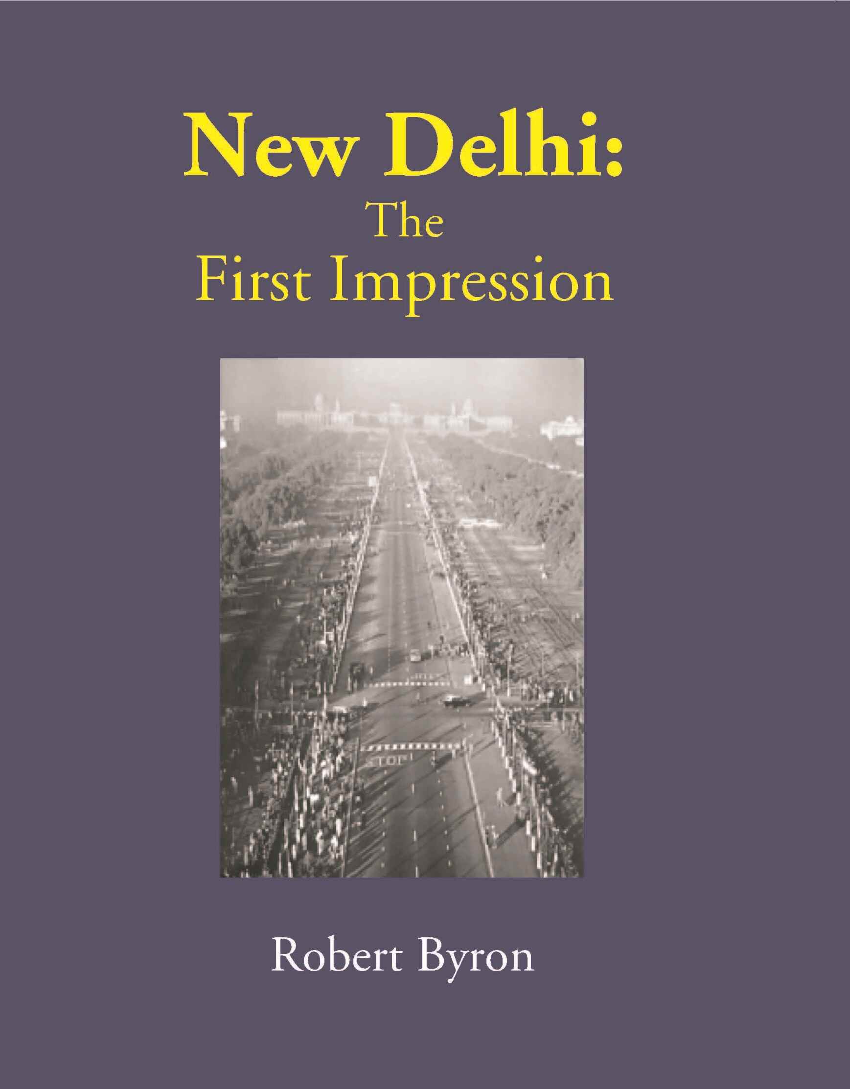 New Delhi: The First Impression - Gyan Books - Distacart
