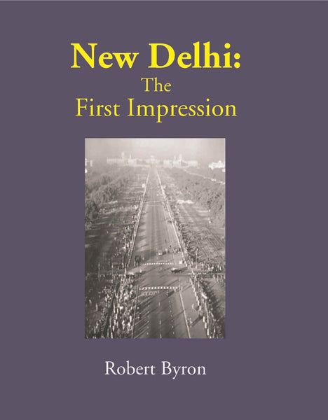 New Delhi: The First Impression - Gyan Books - Distacart