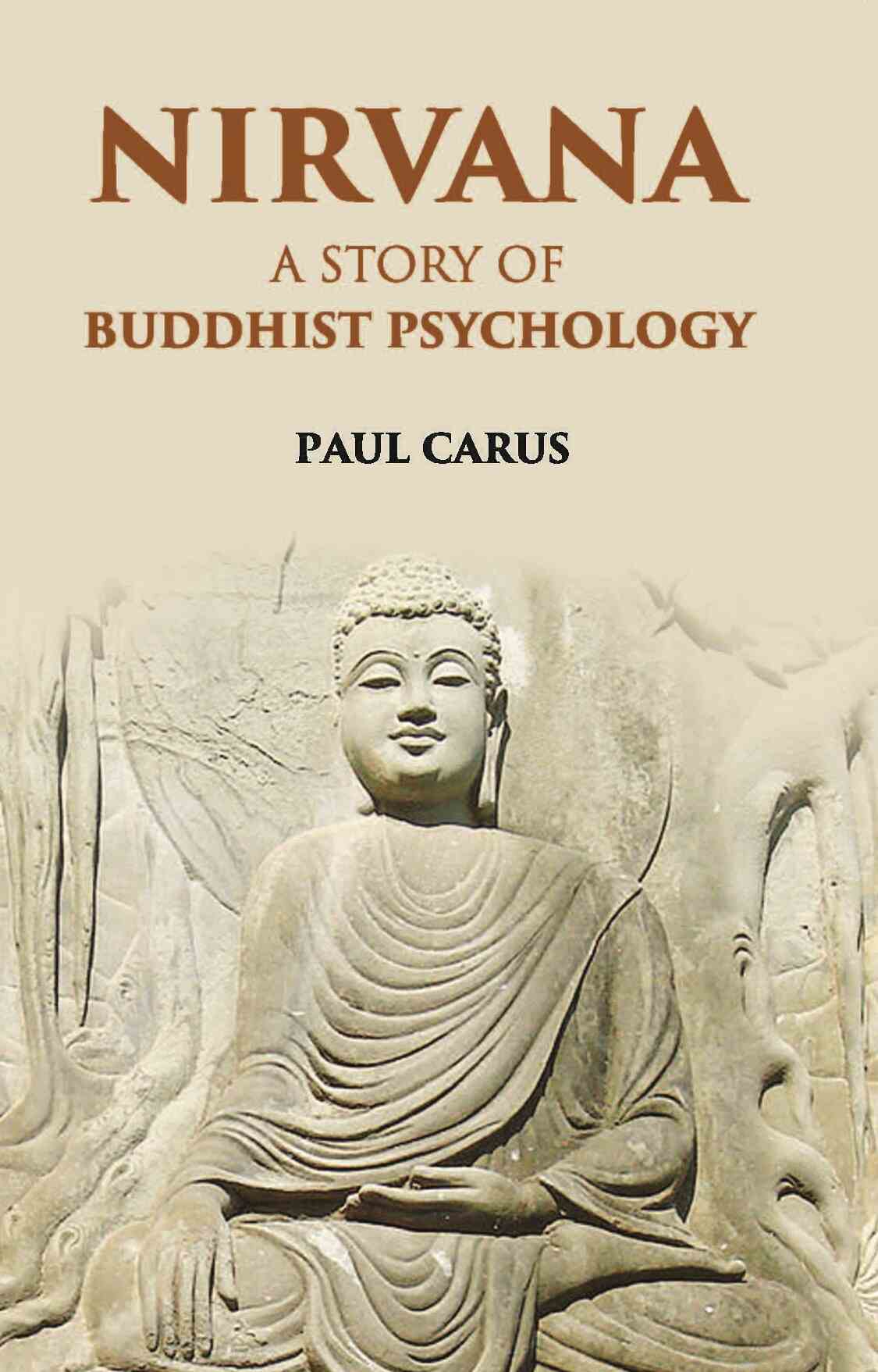 Nirvana A Story Of Buddhist Psychology - Gyan Books - Distacart