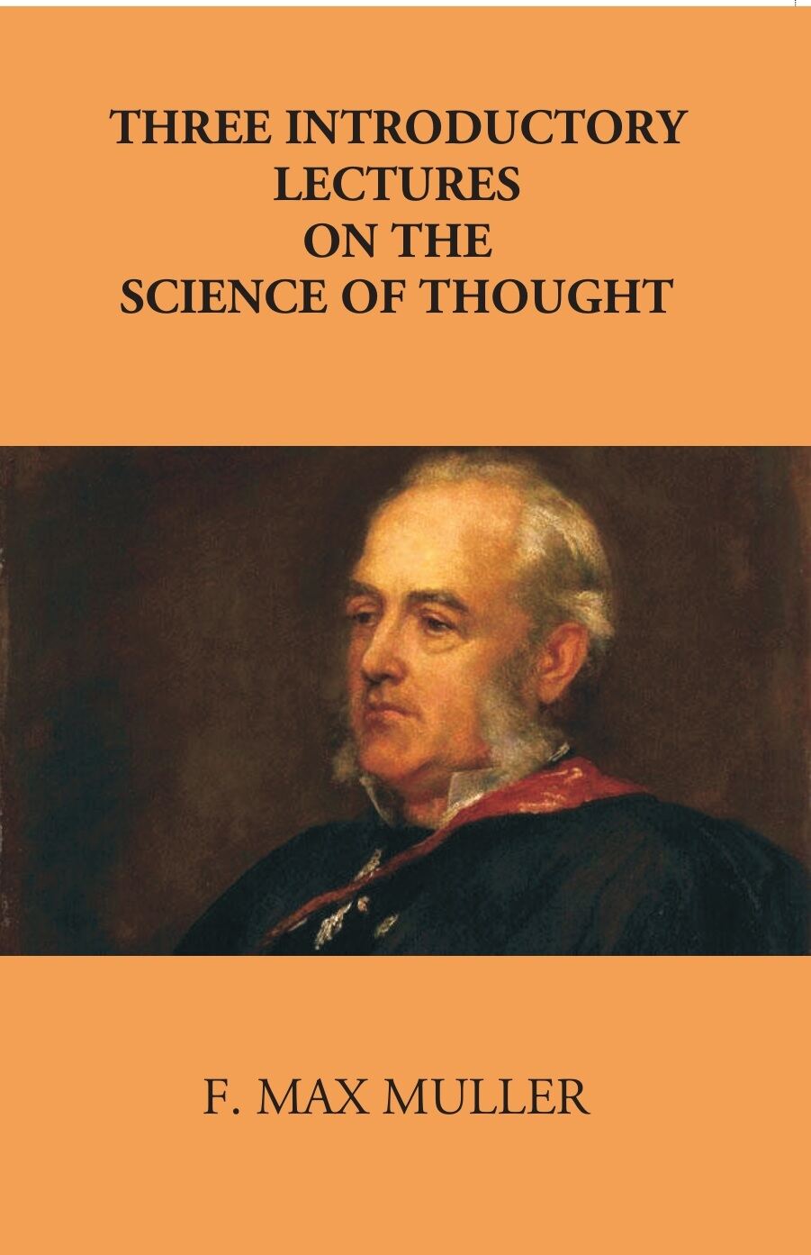 Three Introductory Lectures On The Science Of Thought - Gyan Books - Distacart