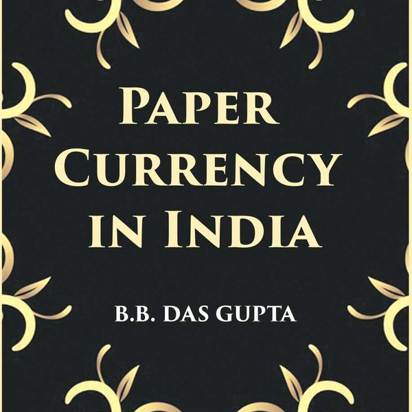 Paper Currency In India - Gyan Books - Distacart