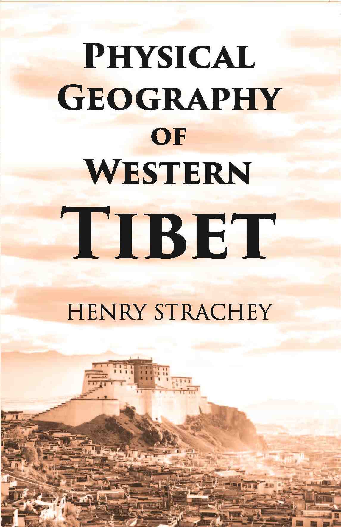 Physical Geography Of Western Tibet - Gyan Books - Distacart