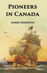 Thumbnail for Pioneers In Canada - Gyan Books - Distacart