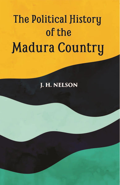 The Madura Country A Manual In 5 Parts - Gyan Books - Distacart