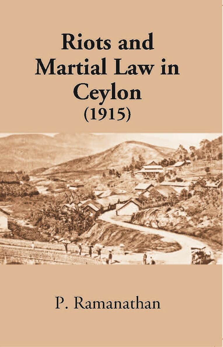 Riots And Martial Law In Ceylon, 1915 - Gyan Books - Distacart