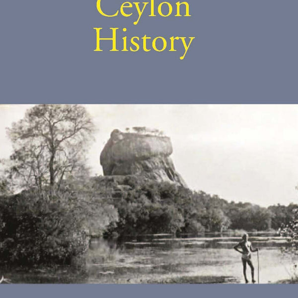 Sketches Of Ceylon History - Gyan Books - Distacart