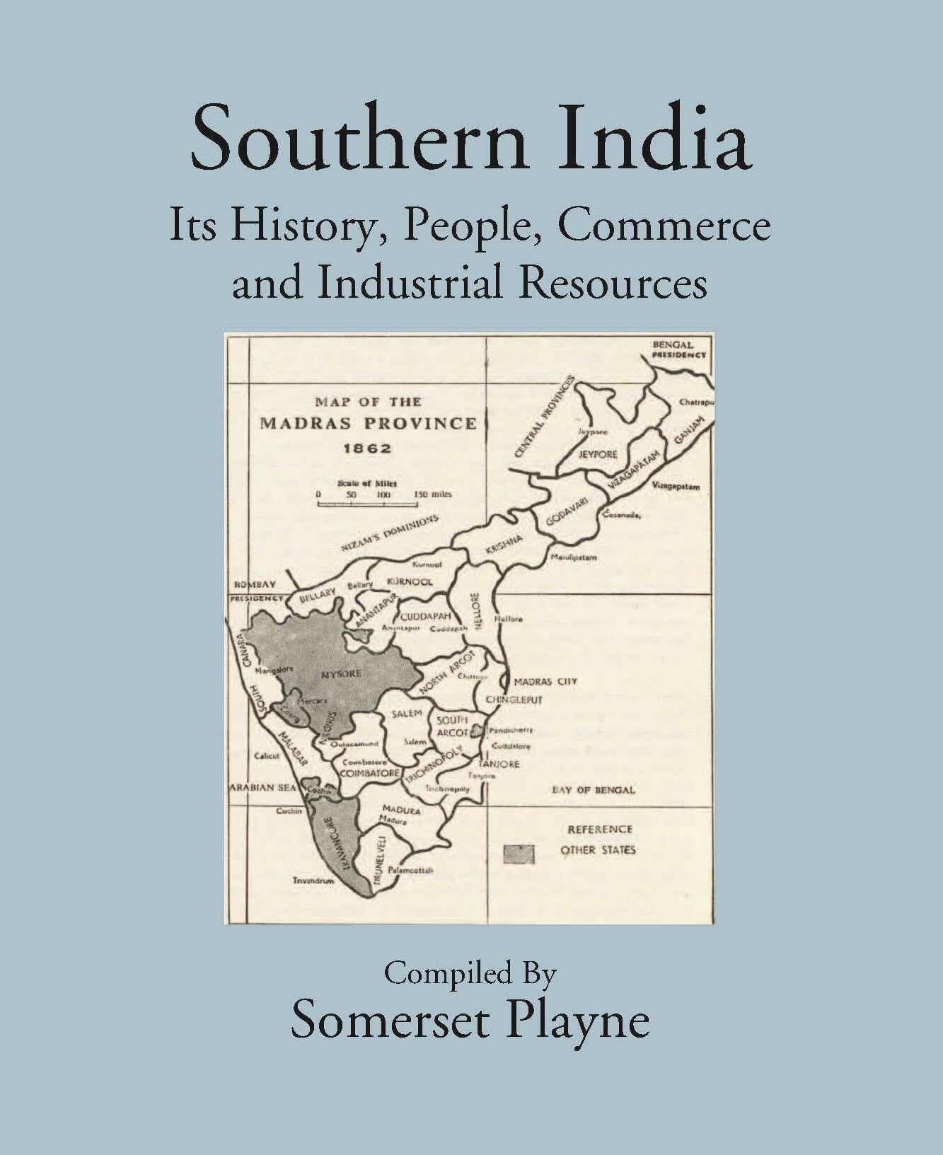 Southern India Its History, People, Commerce, And Industrial Resources - Gyan Books - Distacart