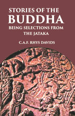 Thumbnail for Stories Of The Buddha: Being Selections From The Jataka - Gyan Books - Distacart