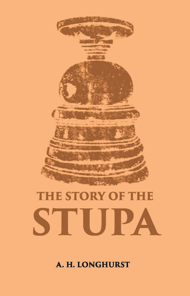 The Story Of The Stupa - Gyan Books - Distacart
