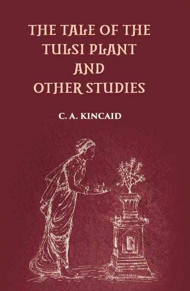 The Tale Of The Tulsi Plant And Other Studies - Gyan Books - Distacart