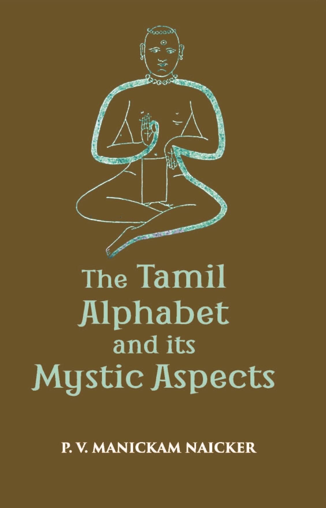 The Tamil Alphabetand Its Mystic Aspect - Gyan Books - Distacart