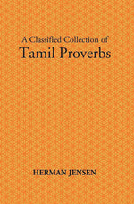 Thumbnail for Tamil Proverbs With Their English Translation: Containing Upwards Of Six Thousand Proverbs - Gyan Books - Distacart