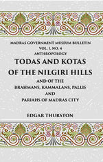 Thumbnail for Todas and Kotas of the Nilgiri Hills (Madras Govt. Museum Bulletin (Anthropology)) Vol - 1st, No. 4 - Gyan Books - Distacart