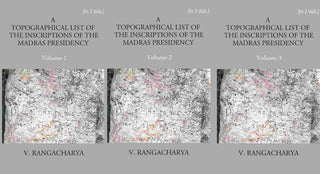 A Topographical List Of The Inscriptions Of The Madras Presidency 3 Vols. Set - Gyan Books - Distacart