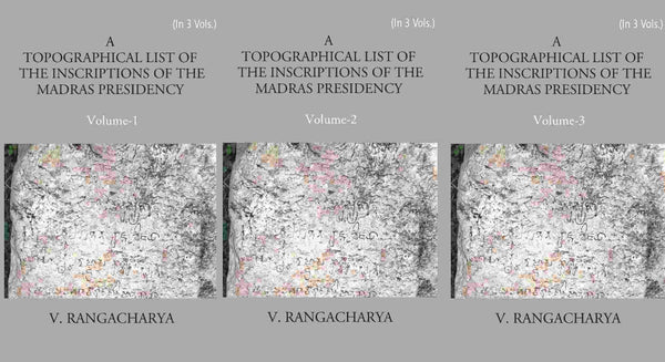A Topographical List Of The Inscriptions Of The Madras Presidency 3 Vols. Set - Gyan Books