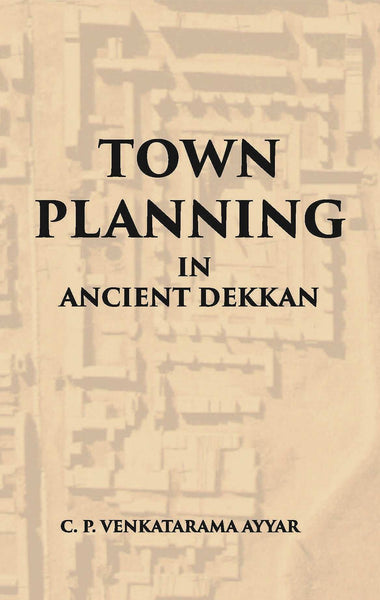 Town Planning In Ancient Dekkan - Gyan Books - Distacart