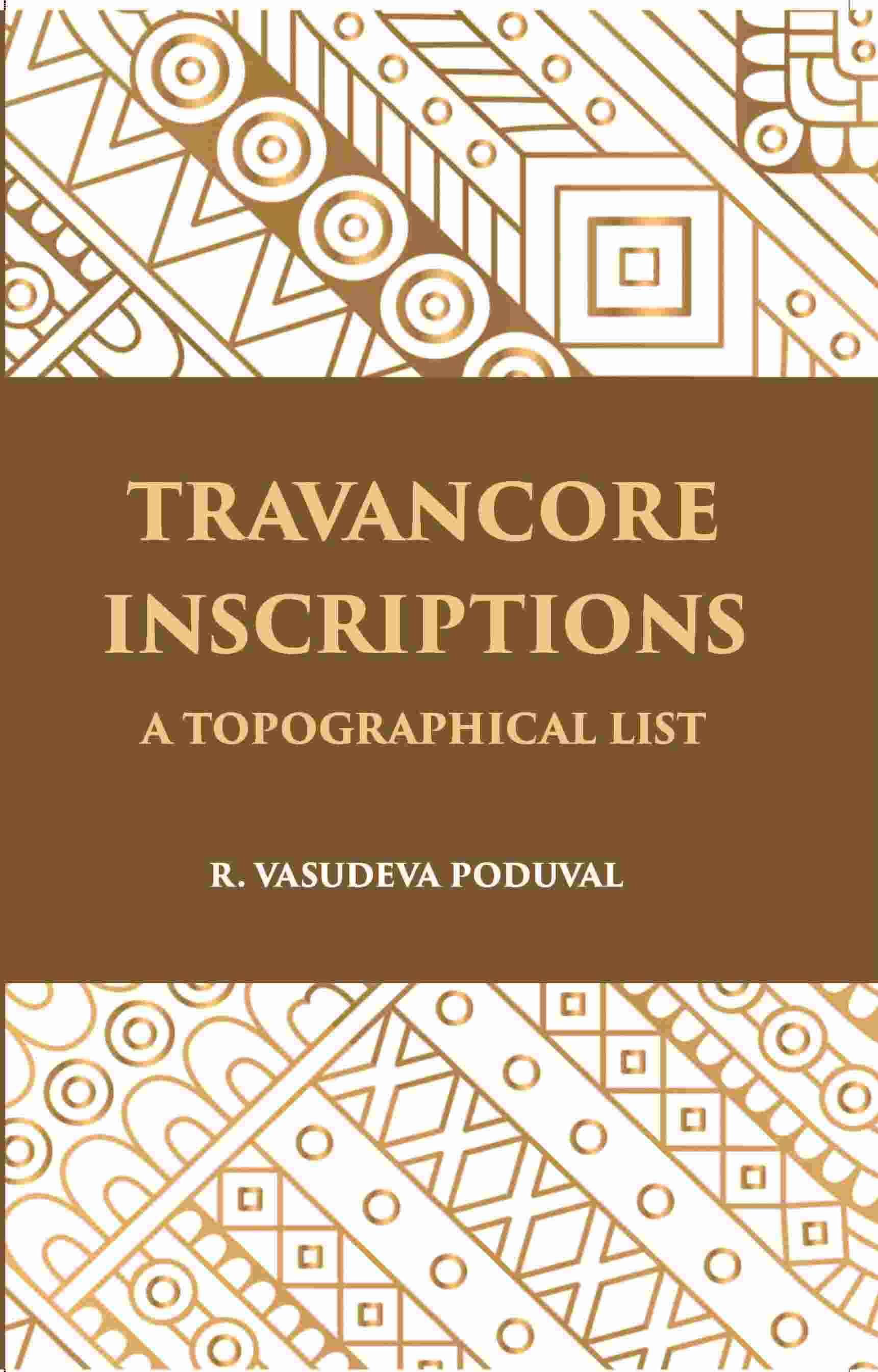 Travancore Inscriptions: A Topographical List - Gyan Books - Distacart