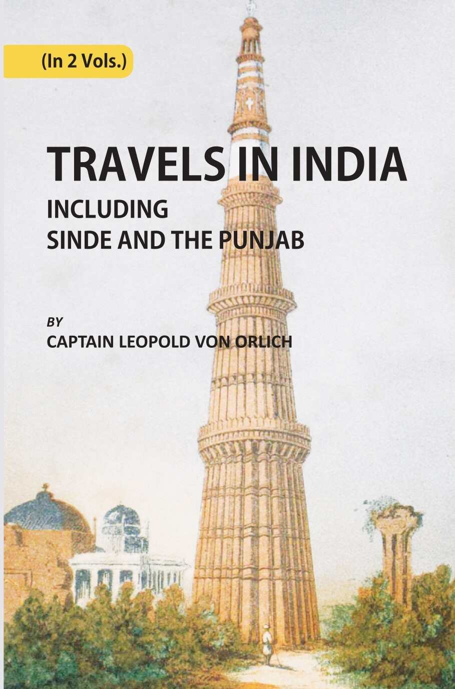 Travels In India, Including Sinde And The Punjab 2 Vols. Set - Gyan Books - Distacart