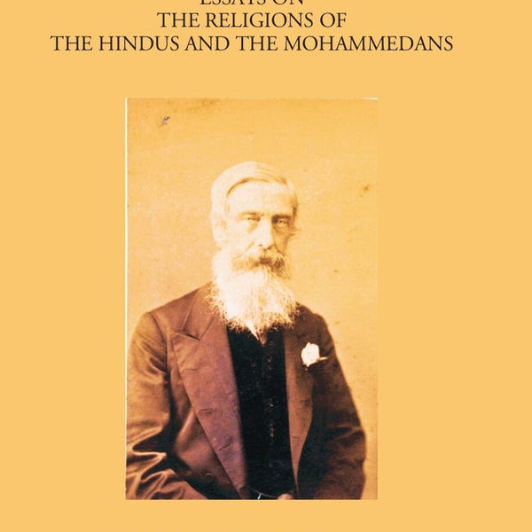 Two Old Faiths: Essays On The Religions Of The Hindus And The Mohammedans - Gyan Books - Distacart