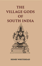 Thumbnail for The Village Gods Of South India - Gyan Books - Distacart