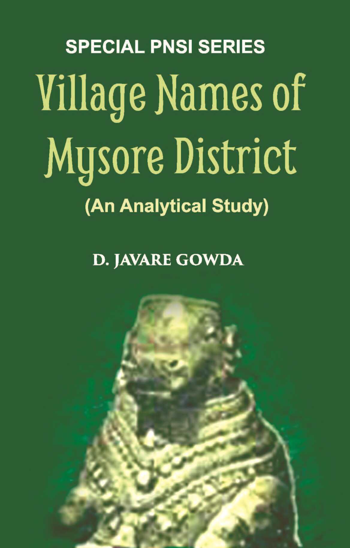 Village Names Of Mysore District (An Analytical Study) - Gyan Books - Distacart