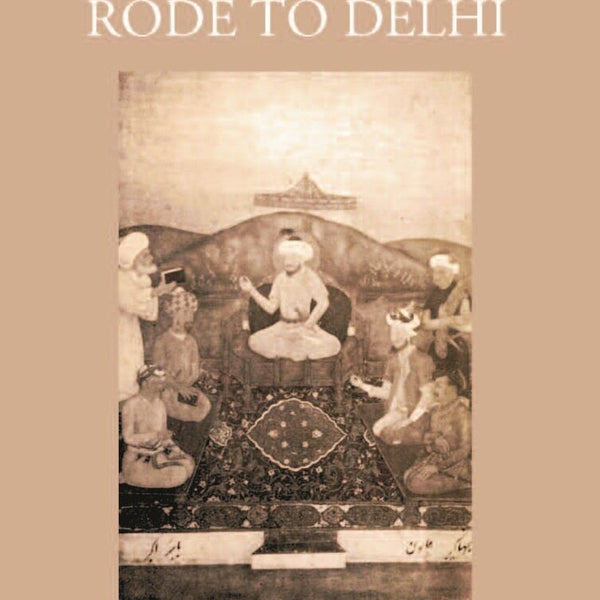 When Kings Rode To Delhi - Gyan Books - Distacart