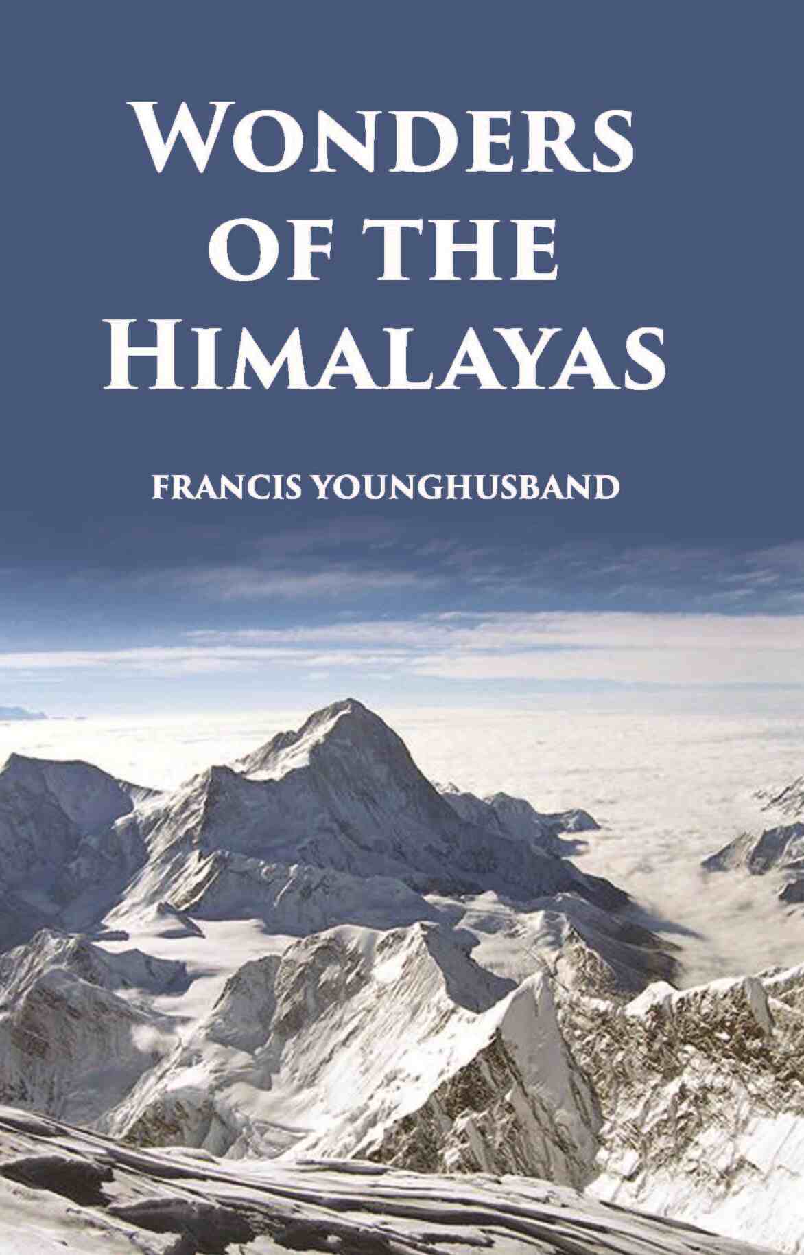 Wonders Of The Himalayas - Gyan Books - Distacart