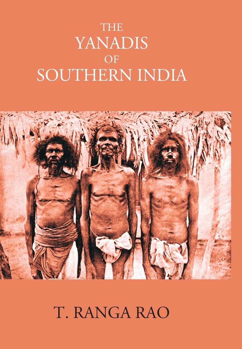 The Yanadis Of Southern India - Gyan Books - Distacart