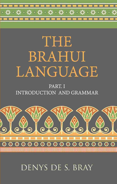Brauhi Introduction and Grammar - Gyan Books - Distacart