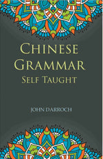 Thumbnail for Chinese Grammar Self Taught - Gyan Books - Distacart
