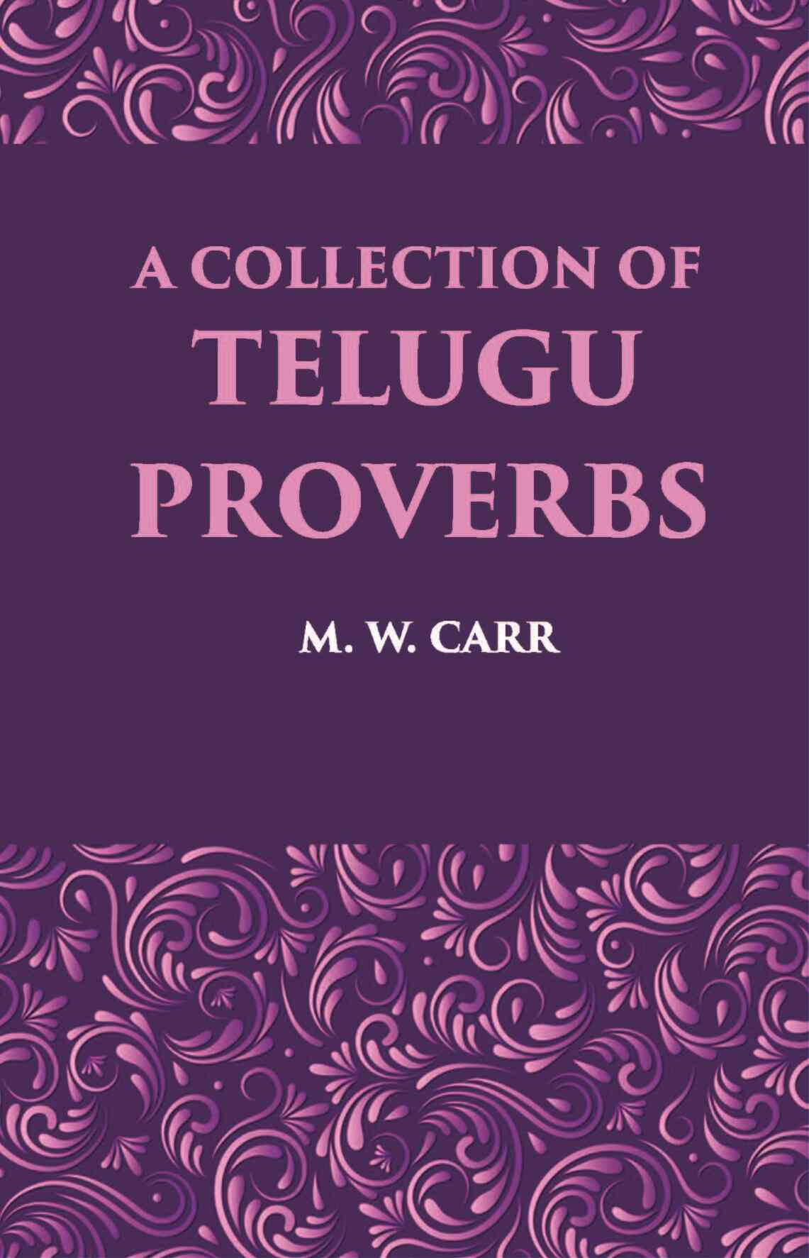 A Collection Of Telugu Proverbs - Gyan Books - Distacart